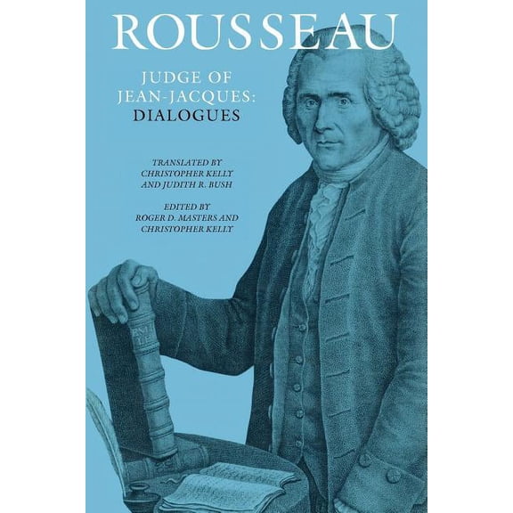 Rousseau, Judge of Jean-Jacques: Dialogues (Paperback)