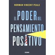 NORMAN VINCENT PEALE El poder del pensamiento positivo (Paperback)