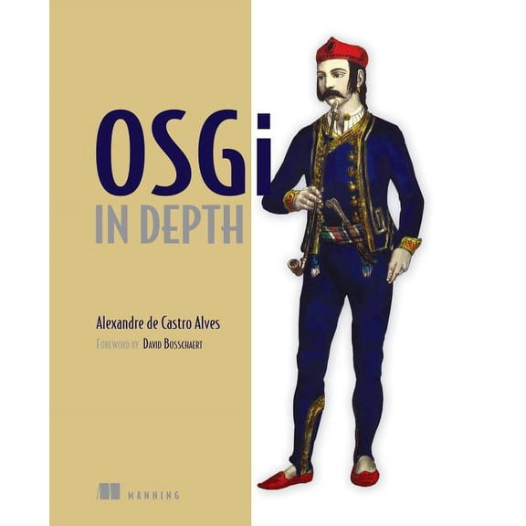 OSGi in Depth (Edition 1) (Paperback)