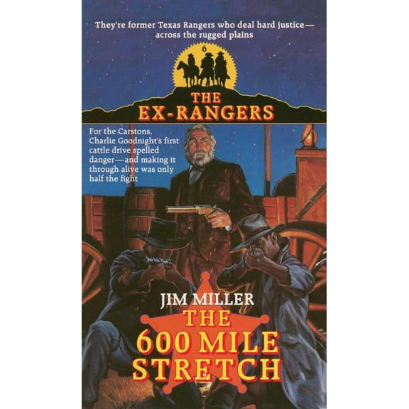 600 Mile Stretch (EXRANGERS 6) (Paperback)