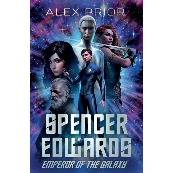 Spencer Edwards: Emperor of the Galaxy, (Paperback)