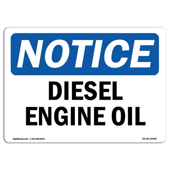 OSHA Notice Sign - Diesel Engine Oil | Plastic Sign | Protect Your Business, Construction Site, Warehouse & Shop Area |  Made in the USA