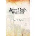 thumbnail image 1 of Buchanan'S Popular Illustrated Guide To Strathendrick 1902 [Hardcover], 1 of 1