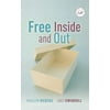 Free Inside and Out, Used [Paperback]