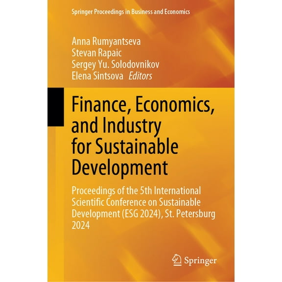 Springer Proceedings in Business and Eco Finance, Economics, and Industry for Sustainable Development: Proceedings of the 5th International Scientific Conference, (Hardcover)
