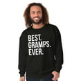 thumbnail image 4 of Best Gramps Ever Grandpa Grandfather Men's Crewneck Sweatshirt Brisco Brands S, 4 of 6