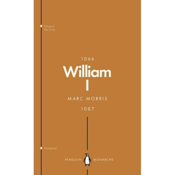 Penguin Monarchs: William I (Paperback)