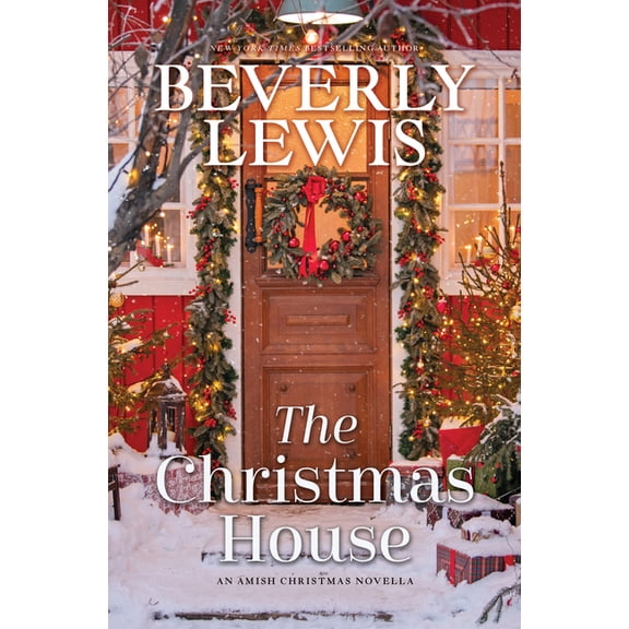 The Christmas House: An Amish Christmas Novella, (Hardcover)