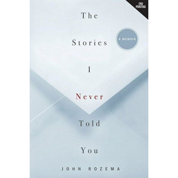 The Stories I Never Told You, (Paperback)