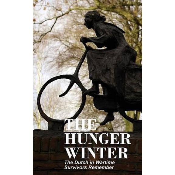 The Hunger Winter (Paperback)