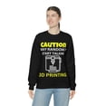 thumbnail image 6 of Caution may randomly talk 3d printing, 3D Printer hobbies maker - Unisex Heavy Blend Crewneck Sweatshirt, 6 of 9