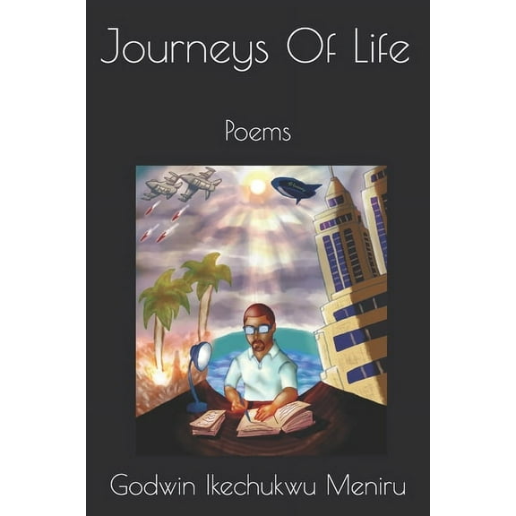 Journeys Of Life: Poems (Paperback)