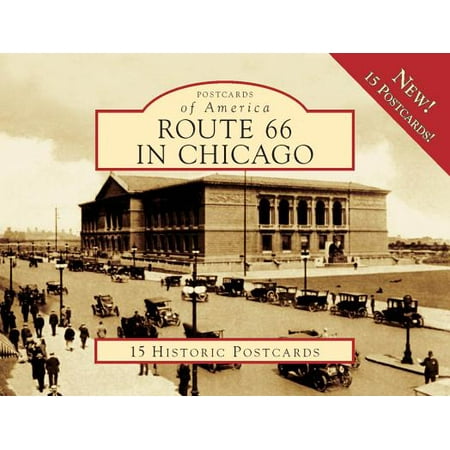 ROUTE 66 IN CHICAGO [9780738577050] (Best Driving Route Chicago Seattle)