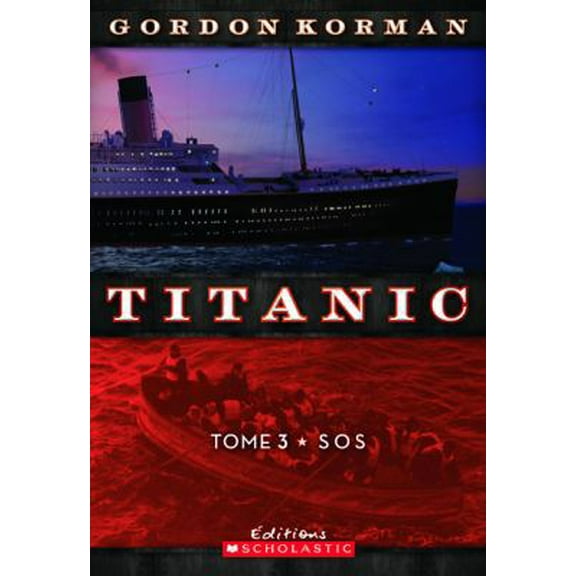 Pre-Owned Titanic: N? 3 - SOS (Paperback) 1443116203 9781443116206