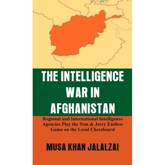 The Intelligence War in Afghanistan (Hardcover)