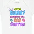 thumbnail image 4 of Inktastic Some Bunny is Going to Be a Big Sister with Bunny Ears and Flowers Girls Baby Bodysuit, 4 of 5