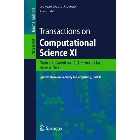 Transactions on Computational Science XI: Special Issue on Security in Computing, Part II, (Paperback)