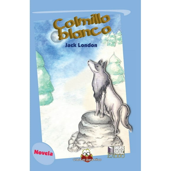 COLMILLO BLANCO GRUPO EDITORIAL EXODO JACK LONDON