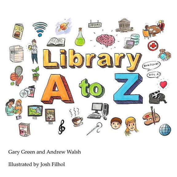 The Library A to Z, (Paperback)