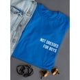 thumbnail image 3 of Not Dressed For Boys Graphic Women Royal Blue T-Shirt, Female Medium, 3 of 4