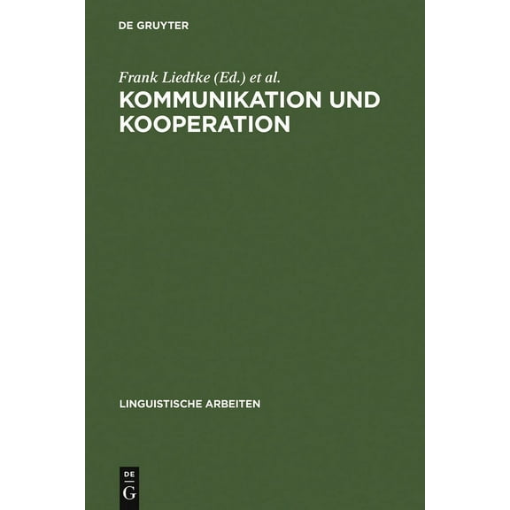 Linguistische Arbeiten Kommunikation und Kooperation, Book 189, (Hardcover)