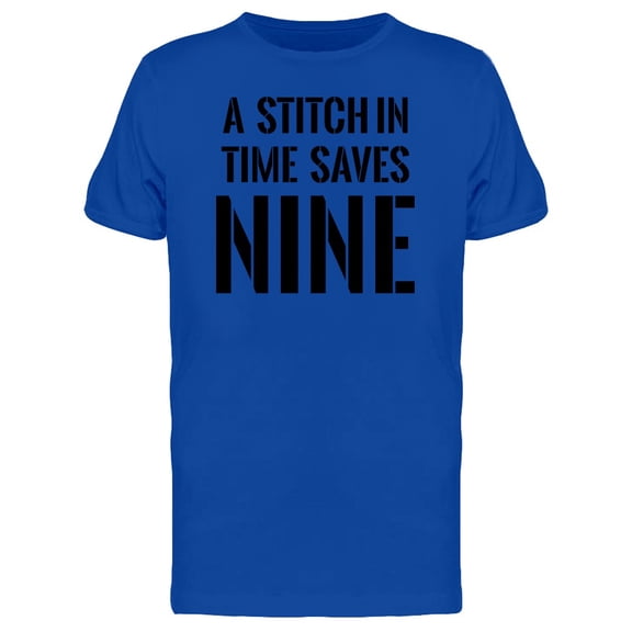 A Stitch In Time Saves 9 Tee Men's -Image by Shutterstock