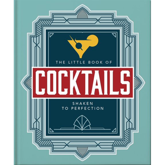 Pre-Owned The Little Book of Cocktails: Shaken to Perfection (Hardcover) 1800696256 9781800696259