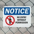 thumbnail image 5 of (2 Pack) No Entry Without Permission OSHA Notice Sign 18 Inch X 12 Inch Indoor / Outdoor Rust-Free Aluminum Metal Signs for Workplace, Workshop, and Construction Site, Made in the USA, 5 of 8