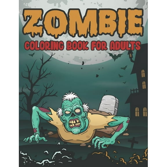 Zombie Coloring Book For Adults: Zombie Horror Coloring Book For Horror Lovers, (Paperback)