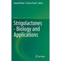 Strigolactones - Biology and Applications, (Hardcover)