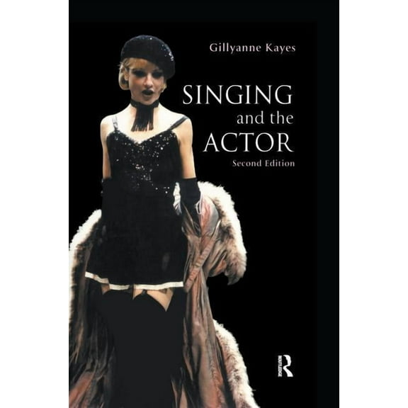 Singing and the Actor, (Hardcover)