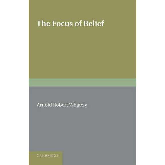The Focus of Belief Paperback