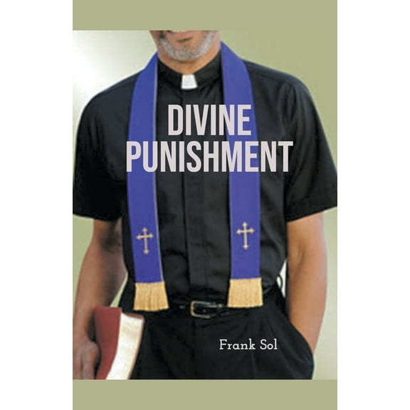 Novels of the Sensual City Divine Punishment, (Paperback)