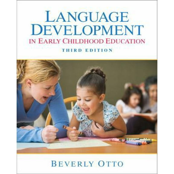 Pre-Owned Language Development in Early Childhood Education (3rd Edition) (Paperback) 0135019699 9780135019696