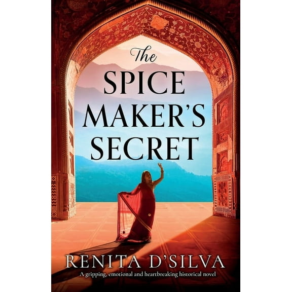 The Spice Maker's Secret: A gripping, emotional and heartbreaking historical novel, (Paperback)