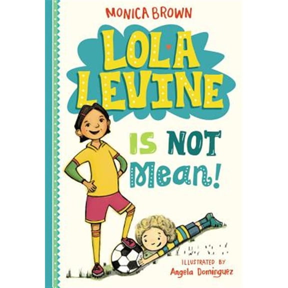 Pre-Owned Lola Levine Is Not Mean! (Paperback) 0316258334 9780316258333
