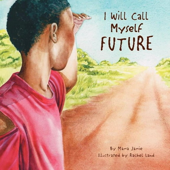I Will Call Myself Future, (Paperback)