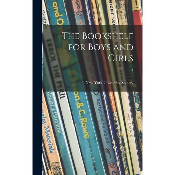 The Bookshelf for Boys and Girls; 7, (Hardcover)