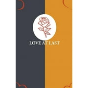 LOVE AT LAST (Paperback)
