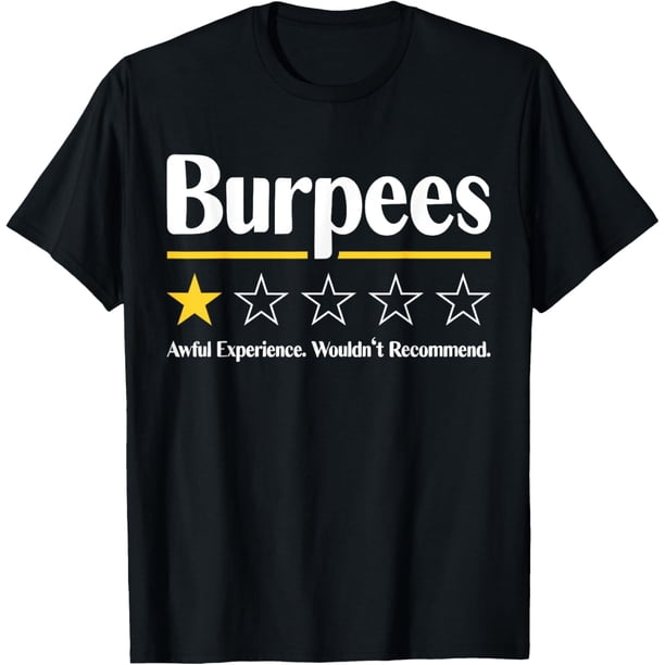 Camiseta Burpees Awful Experience Woul't Recomendar