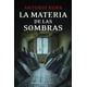 thumbnail image 1 of La materia de las sombras Blanco, 1 of 2