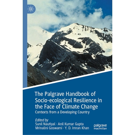 The Palgrave Handbook of Socio-Ecological Resilience in the Face of Climate Change: Contexts from a Developing Country, (Hardcover)