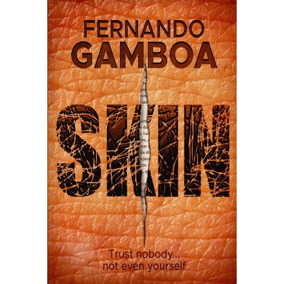 Nuria Badal Skin: Trust nobody... not even yourself, Book 1, (Paperback)