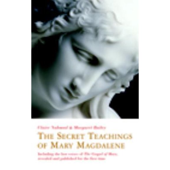 Pre-Owned The Secret Teachings of Mary Magdalene: Including the Lost Verses of The Gospel of Mary, Revealed and Published for the First Time (Paperback) 1842931822 9781842931820