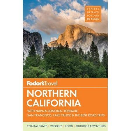 Fodor's Northern California - Paperback (Best Places To Fish In Northern California)