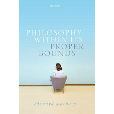 Philosophy Within Its Proper Bounds, (Paperback)