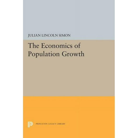 Princeton Legacy Library The Economics of Population Growth, Book 5403, (Hardcover)