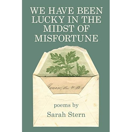 Pre-Owned We Have Been Lucky in the Midst of Misfortune Paperback