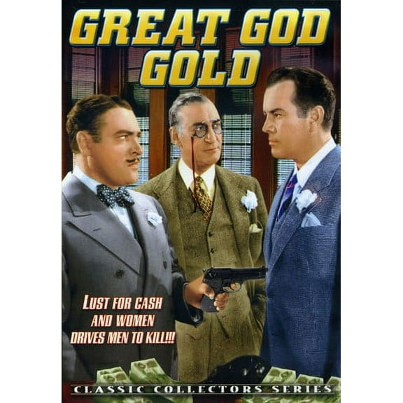 Great God Gold (DVD), Alpha Video, Drama
