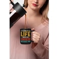 thumbnail image 2 of Funny Admit It, Life Would Be Boring Without Me Quote, Black 15oz Ceramic Mug, 2 of 5